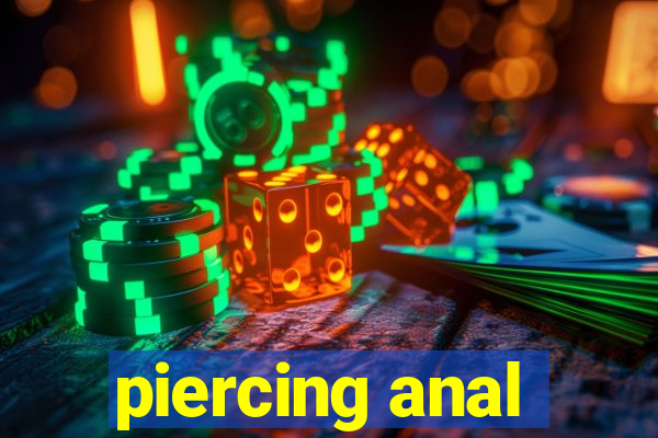 piercing anal